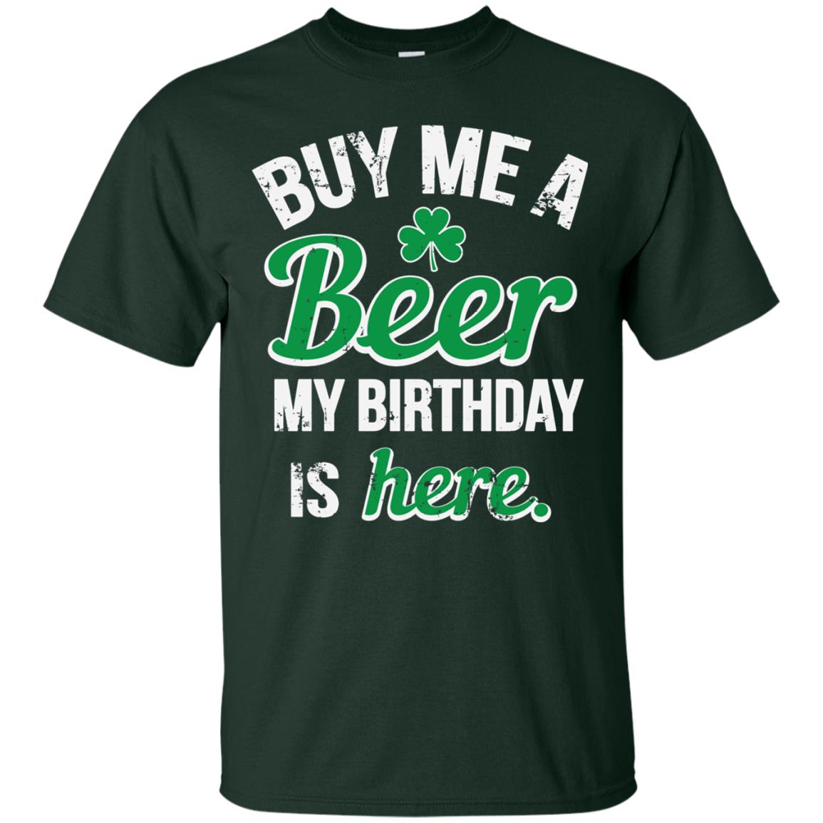 Buy Me A Beer Saint Patricks Day T-shirt Forest