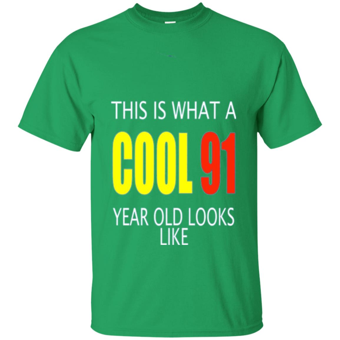 Cool 91 Years Old Birthday Gifts This Is What A Cool 91 Irish Green