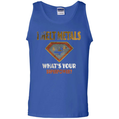 Blacksmith T-shirt I Melt Metals What's Your Superpower Royal