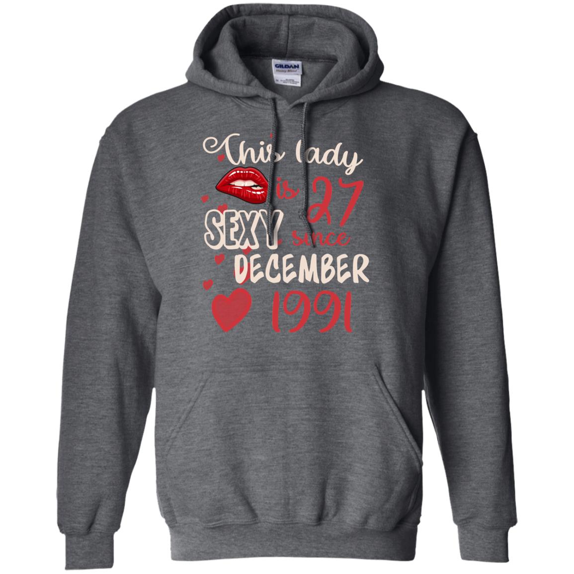 This Lady Is 27 Sexy Since December 1991 27th Birthday Shirt For December Womens Dark Heather