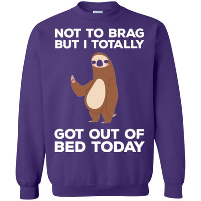 Funny Sloth T-shirt Not To Brag But I Totally Got Out Of Bed Today Purple