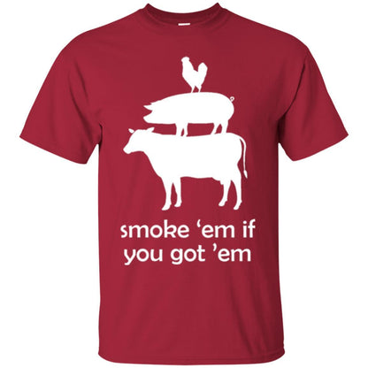 Funny Bbq T-shirt Smoke 'em If You Got 'em Cardinal