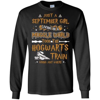Just A September Girl Living In A Muggle World Took The Hogwarts Train Going Any Where Black