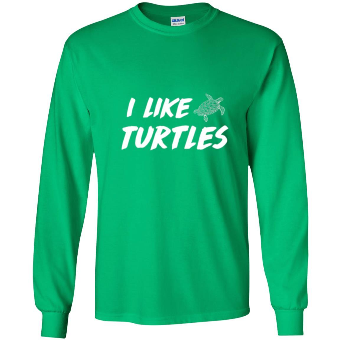 Turtle Lover T-shirt I Like Turtles Irish Green