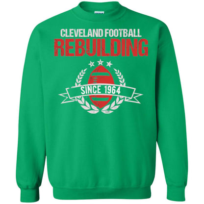 Brithday T-shirt Cleveland Football Rebuilding Since 1964 Irish Green