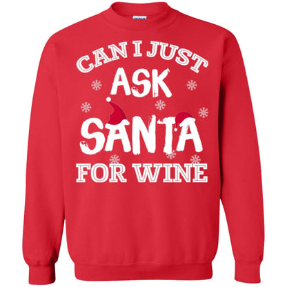Christmas T-shirt Can I Just Ask Santa For Wine Red