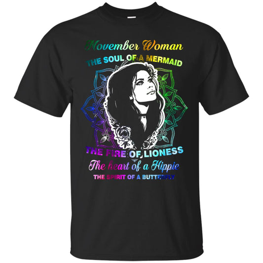 November Woman Shirt The Soul Of A Mermaid The Fire Of Lioness The Heart Of A Hippeie The Spirit Of A Butterfly Black