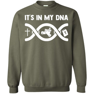 It's In My Dna Christian ShirtG180 Gildan Crewneck Pullover Sweatshirt 8 oz.