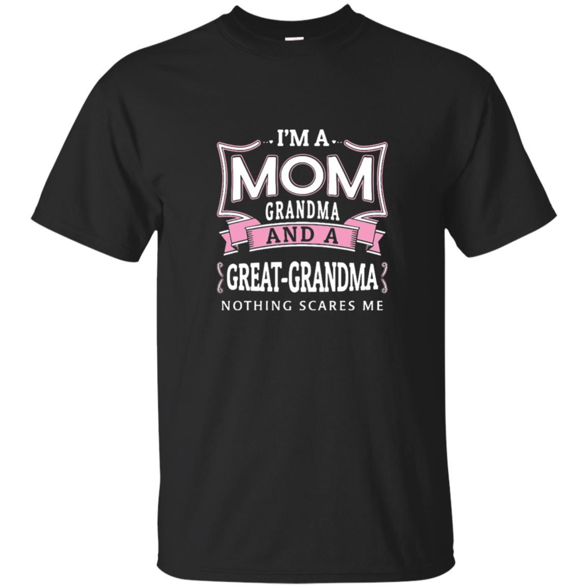 Nana T-shirt Nothing Scares Me I'm Mom Grandma Black