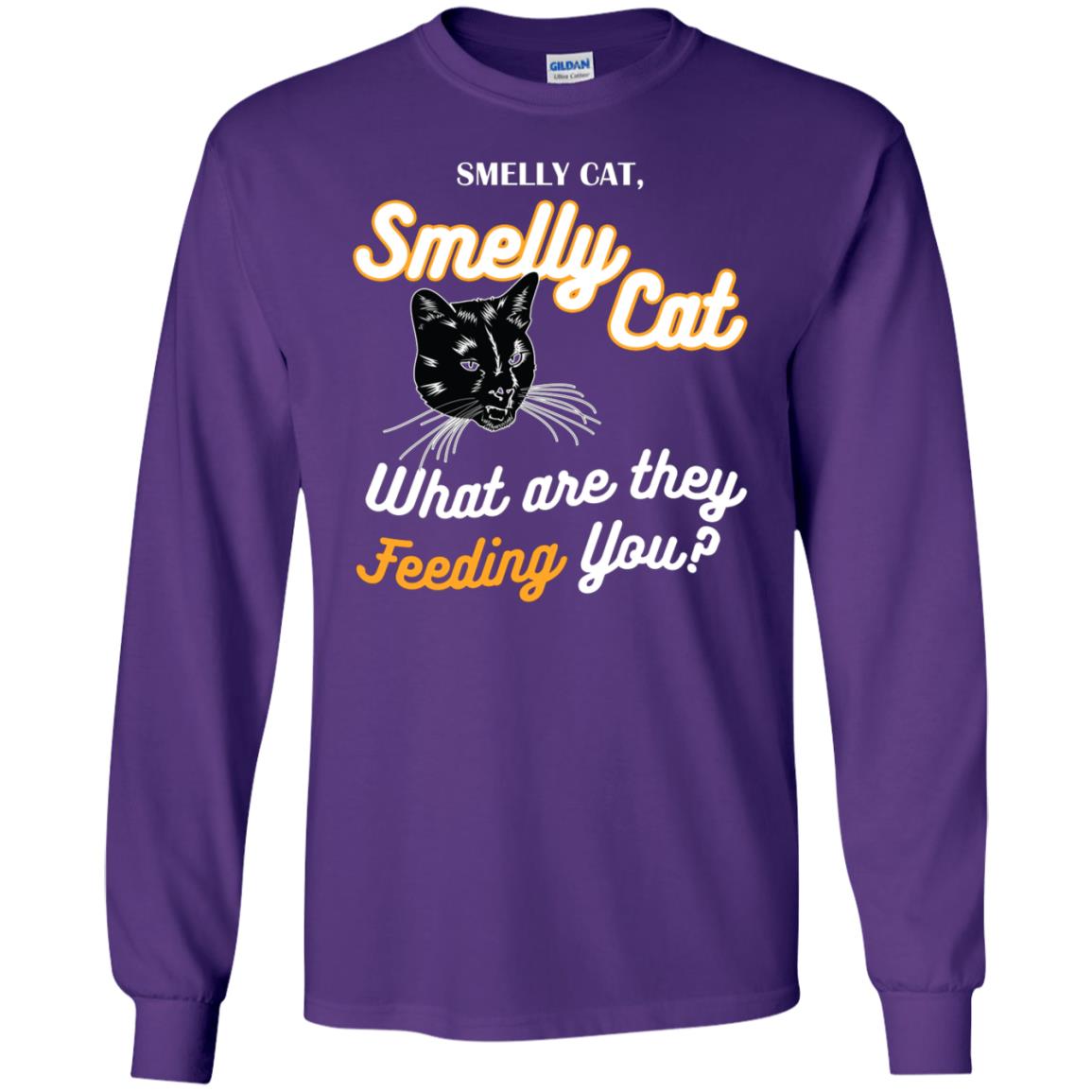 Smelly Cat What Are They Feeding You Cat Lovers Shirt Purple