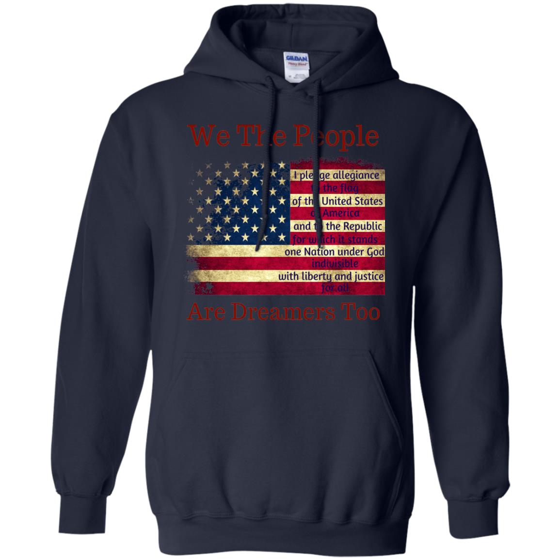 Americans We Are People Are Dreamers Too T-shirt Navy