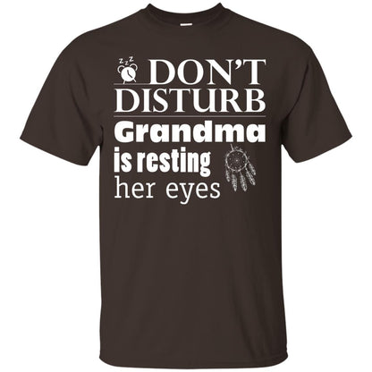 Don't Disturb Grandma Is Resting Her Eyes Funny Grandmom Shirt Dark Chocolate