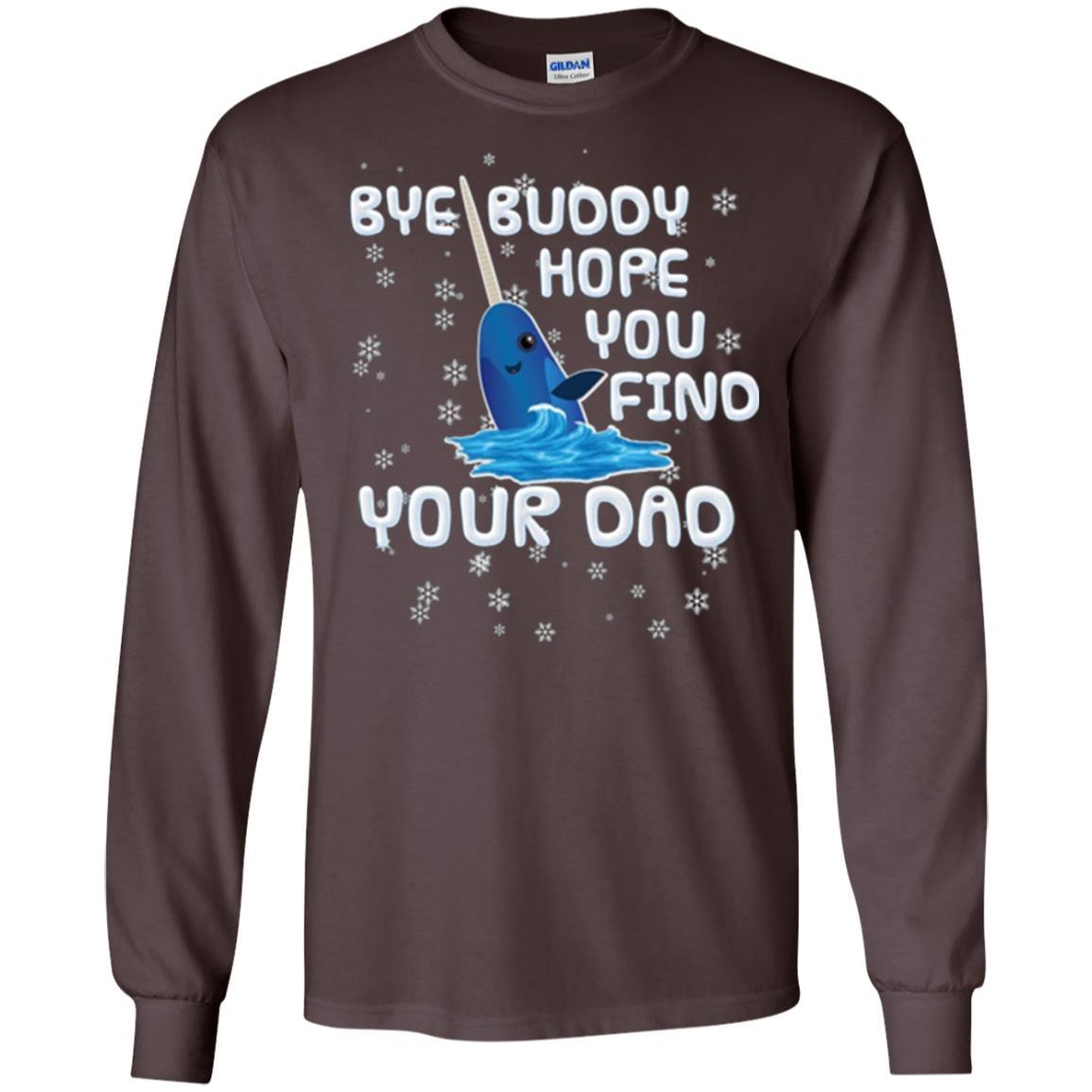 Family T-shirt Bye Buddy Hope You Find Your Dad Dark Chocolate