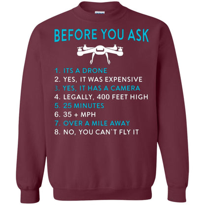 Funny Drone T-shirt Before You Ask Maroon