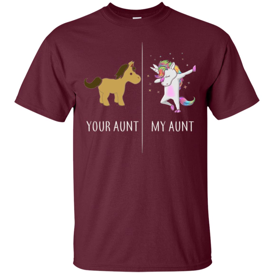 Family T-shirt Your Aunt My Aunt Maroon