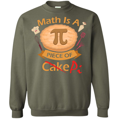 Math Is A Piece Of Pi Funny Pi Day T-shirt For Math Lover Military Green