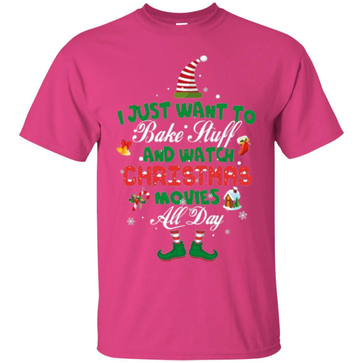 Christmas T-shirt I Just Want To Bake Stuff And Watch Christmas Movies Heliconia