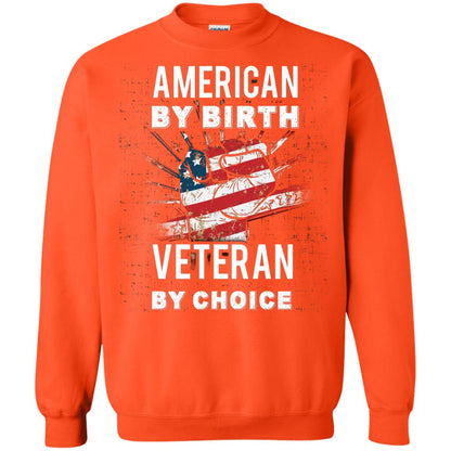 American By Birth Veteran By Choice Independence Day 4th July Shirt Orange