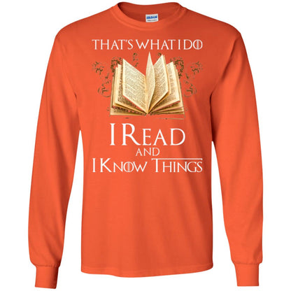 Book Lovers Nerds T-shirt That_s What I Do I Read And I Know Things Orange