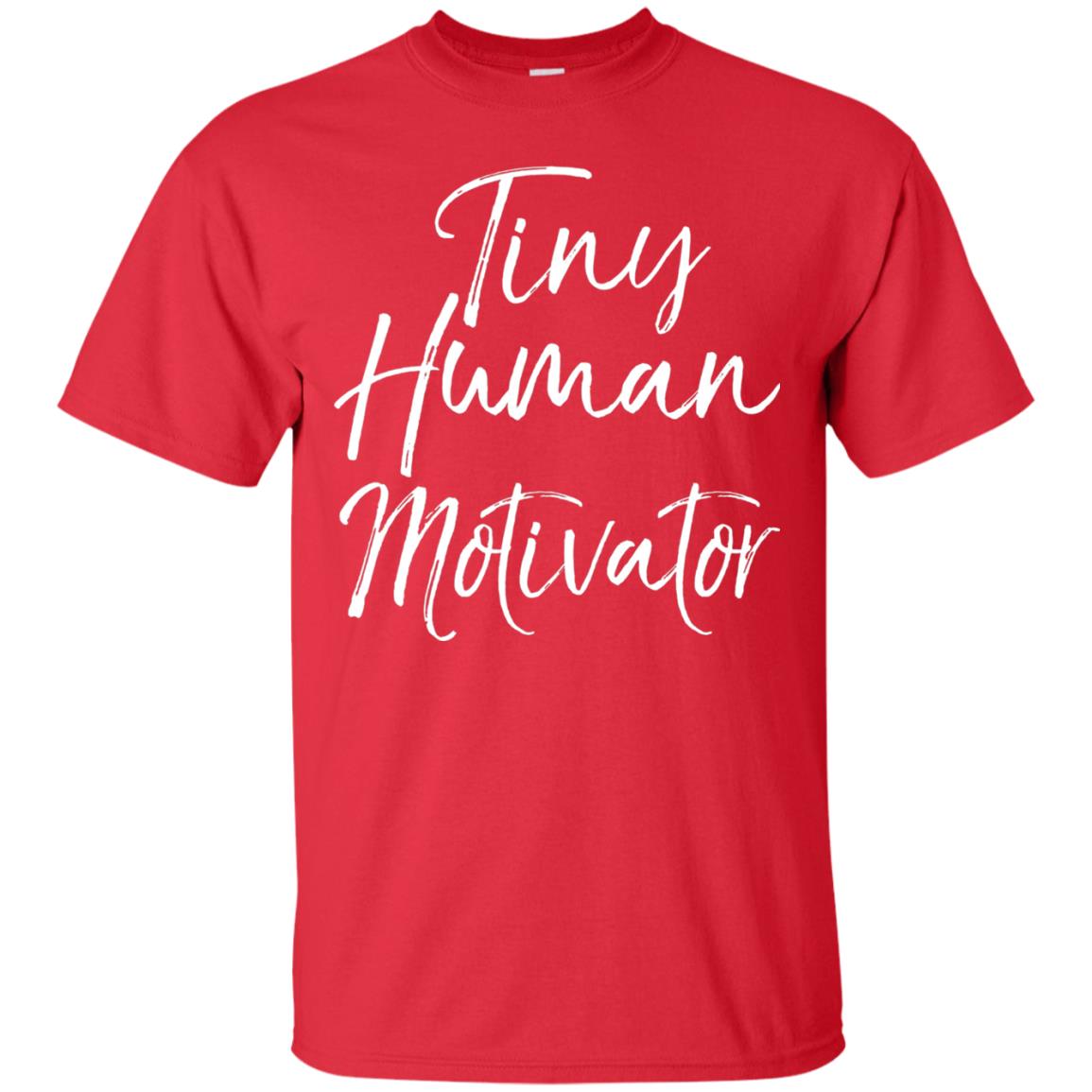 Tiny Human Motivator Elementary Teacher Shirt Red