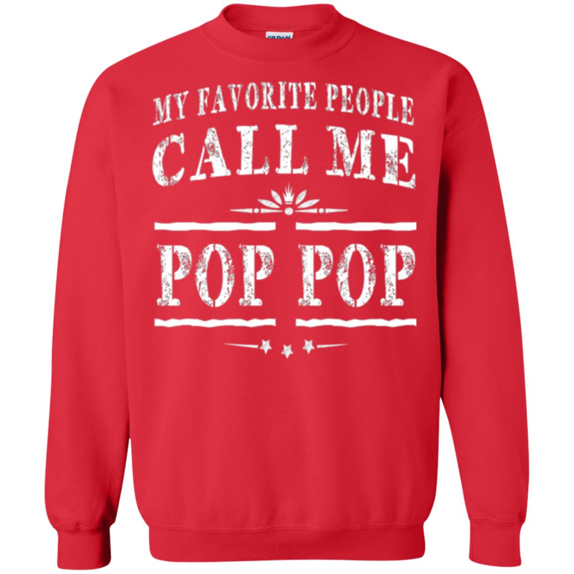 Family T-shirt My Favorite People Call Me Pop Pop Red
