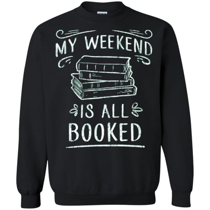 Funny Book Lover Tshirt My Weekend Is All Booked T Shirt Black