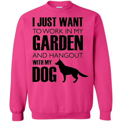 Dog Lovers T-shirt I Just Work In My Garden And Hangout With My Dog Heliconia