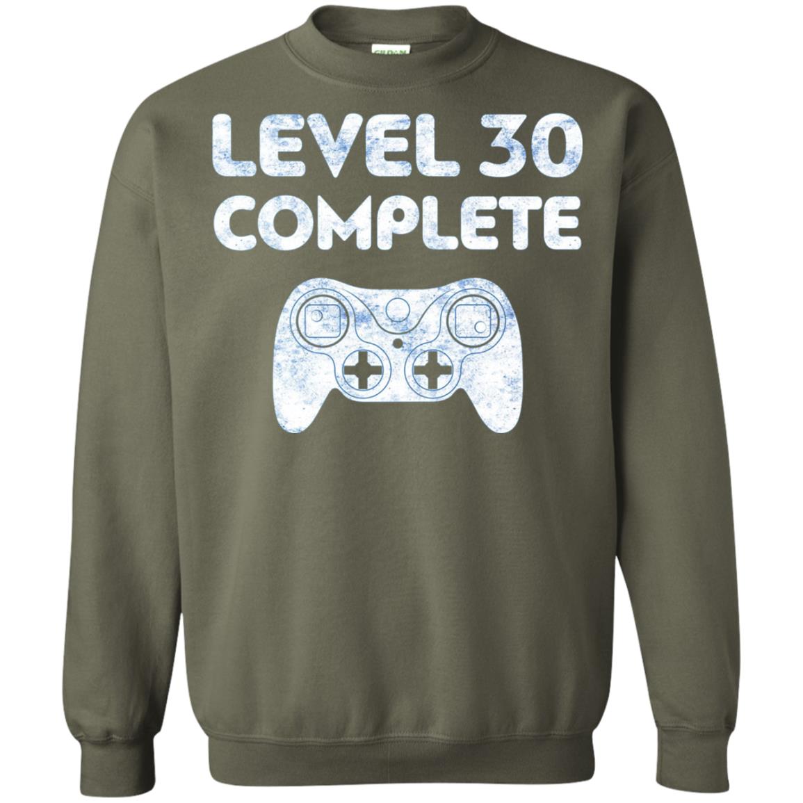 Level 30 Complete Video Gamer 30th Birthday Shirt Military Green