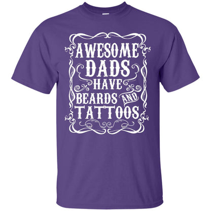 Awesome Dads Have Tattoos And Beards Funny Daddy T-shirt Purple