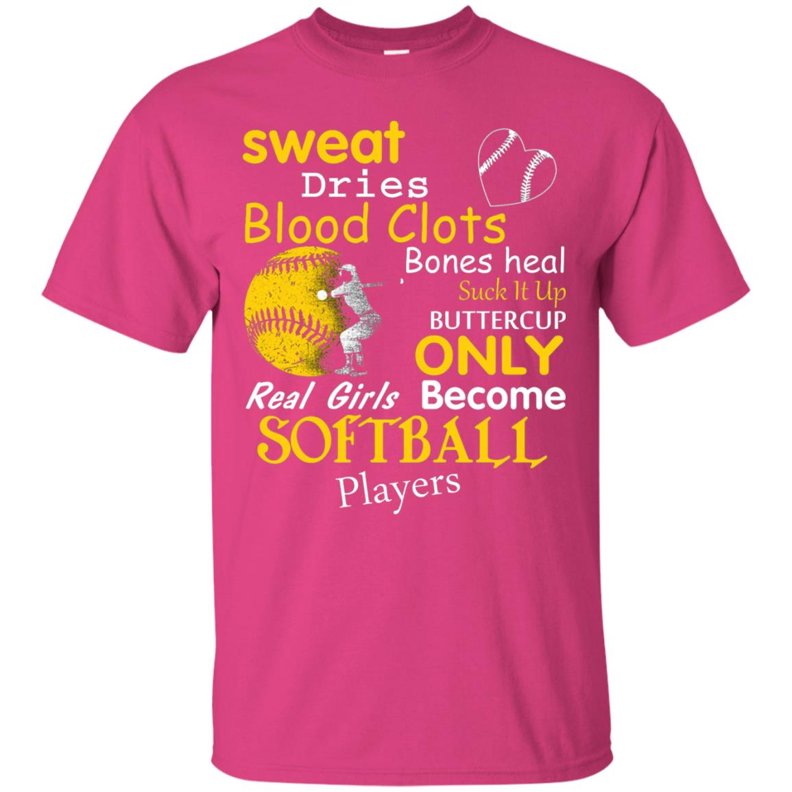 Softball Shirt Real Girls Become Softball Players Heliconia
