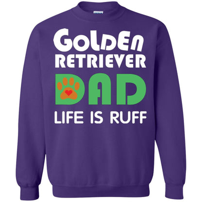 Dog Dad T-shirt Golden Retriever Dad Life Is Ruff Purple