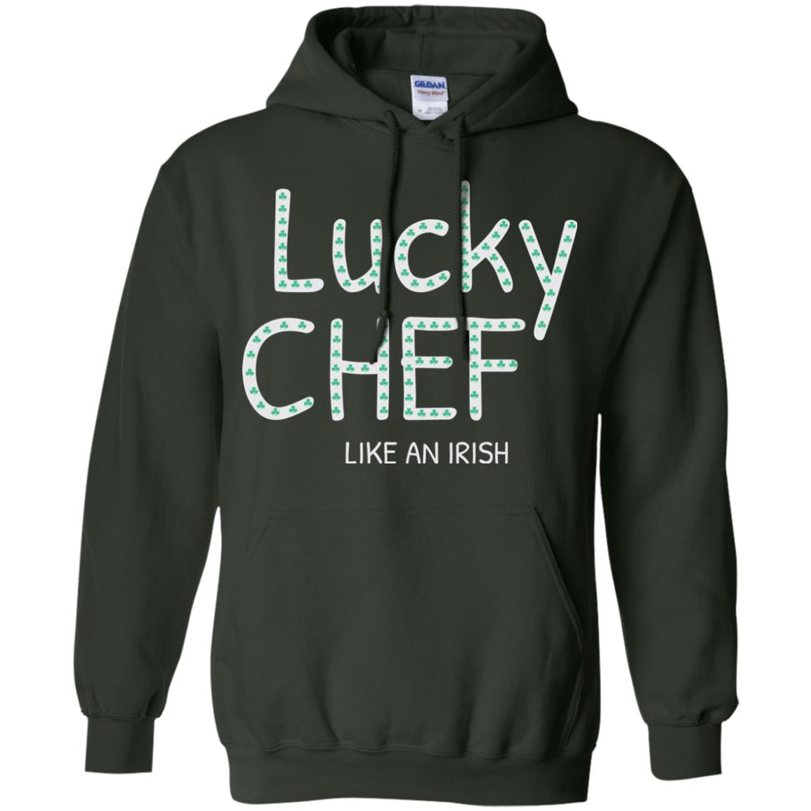 Lucky Chef Like An Irish Shamrock Saint Patrick's Day T-shirt Forest Green