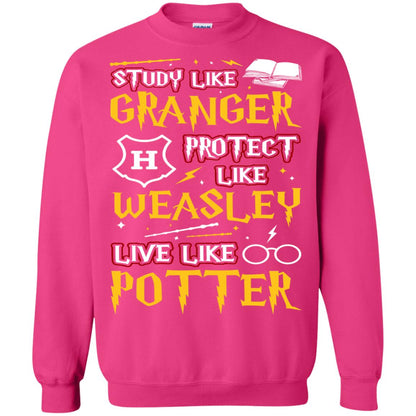 Study Like Granger Protect Like Weasley Live Like Potter Harry Potter Fan T-shirtG180 Gildan Crewneck Pullover Sweatshirt 8 oz.