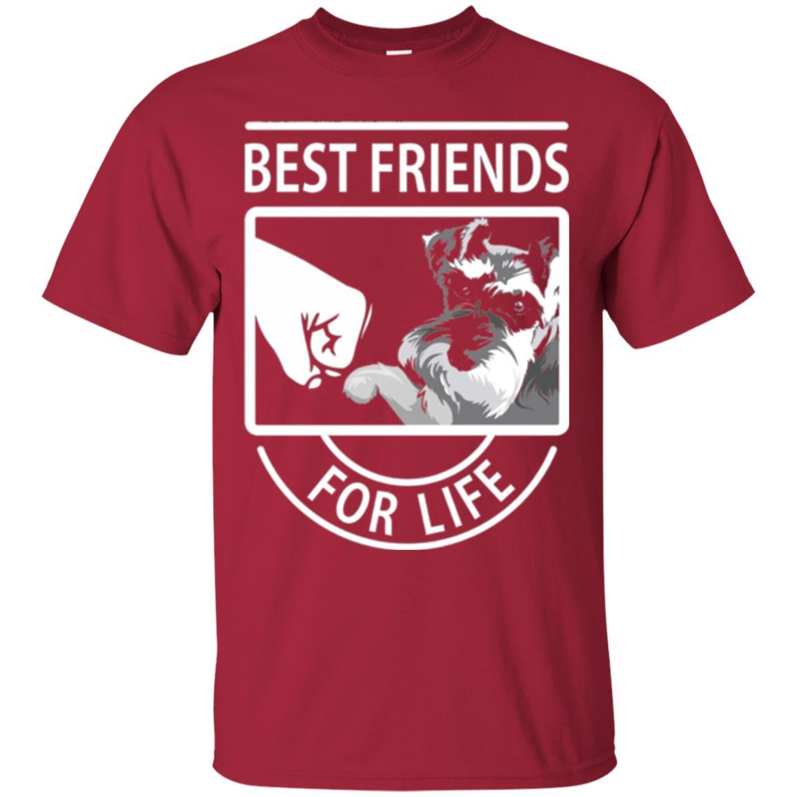 Schnauzer Lover T-shirt Best Friends For Life Cardinal