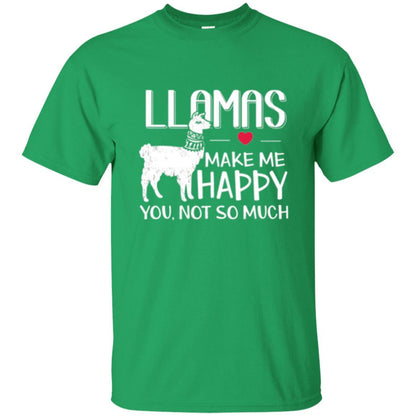 Llamas Make Me Happy You Not So Much T-shirt Irish Green