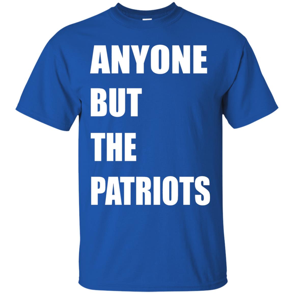 Anyone But The Patriots T-shirt Royal