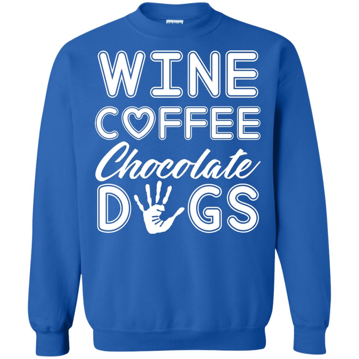 Wine Coffee Chocolate Dogs Family T-shirt Royal