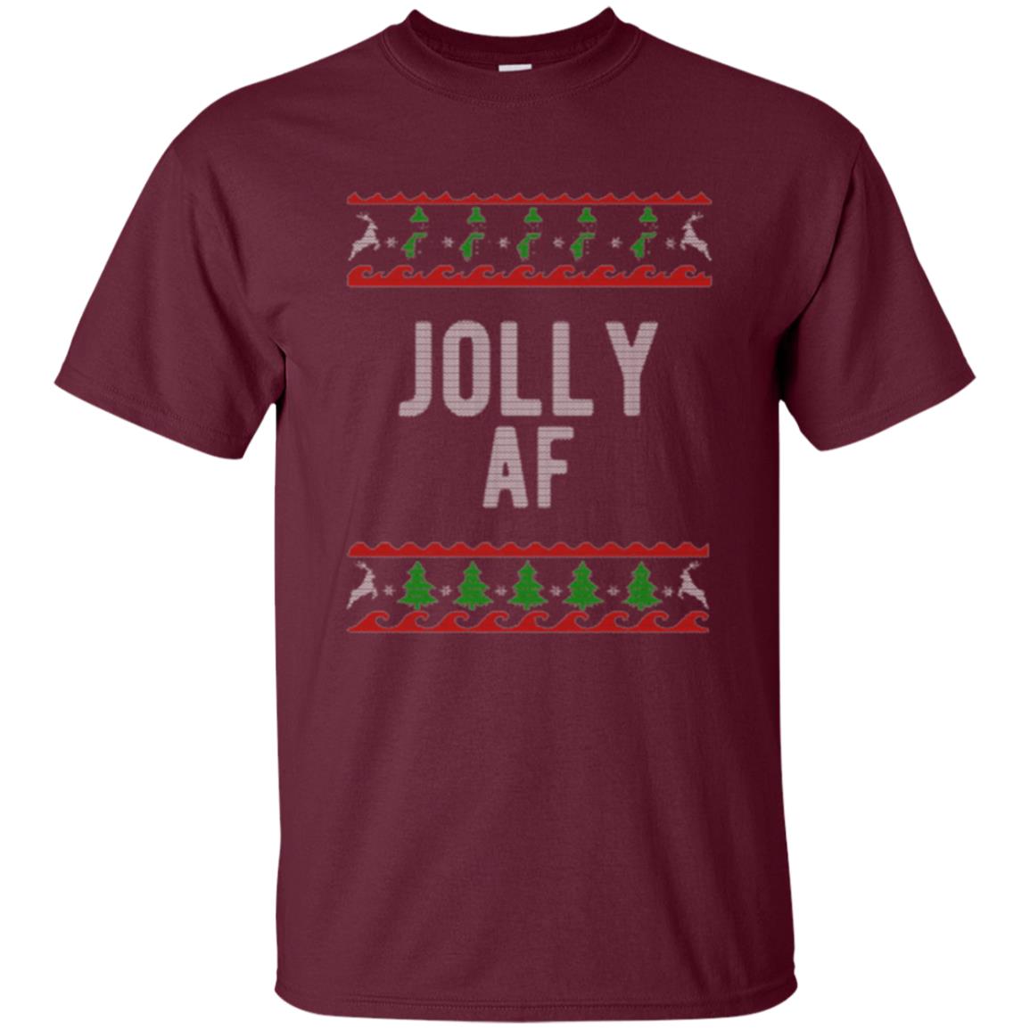 Cool Jolly Af T-shirt Maroon