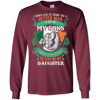 He Sent Me My Sons He Sent Me My Daughter Saint Patrick's Day Shirt For Dad Maroon