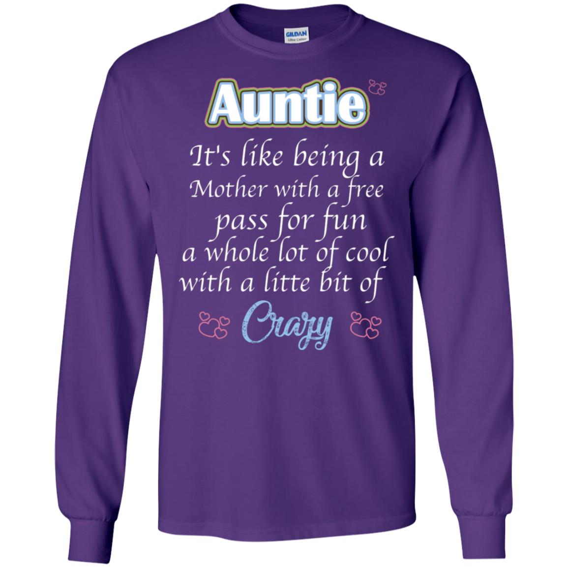 Auntie It's Like Being A Mother With A Free Pas For Fun A Whole Lot Of Cool With A Little Bit Of Crazy Purple