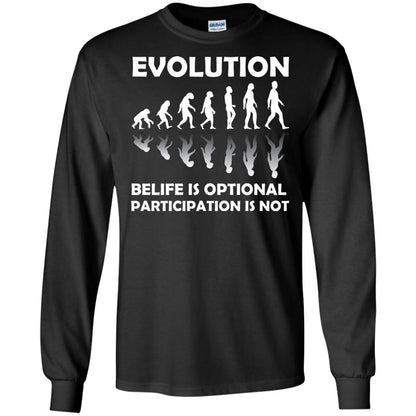 Evolution Belife Is Optional Participation Is Not Shirt Black