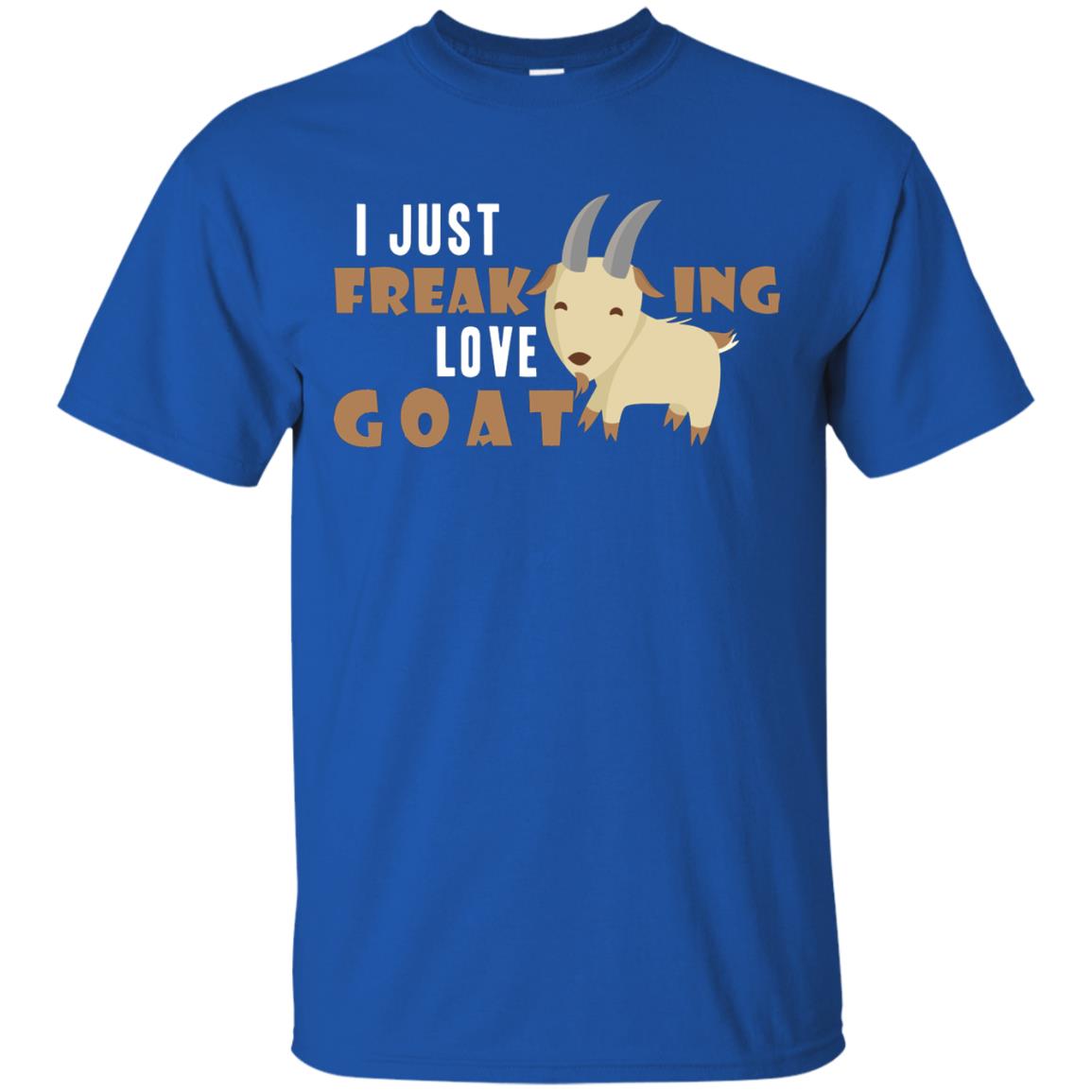 I Just Freaking Love Goat Shirt Royal