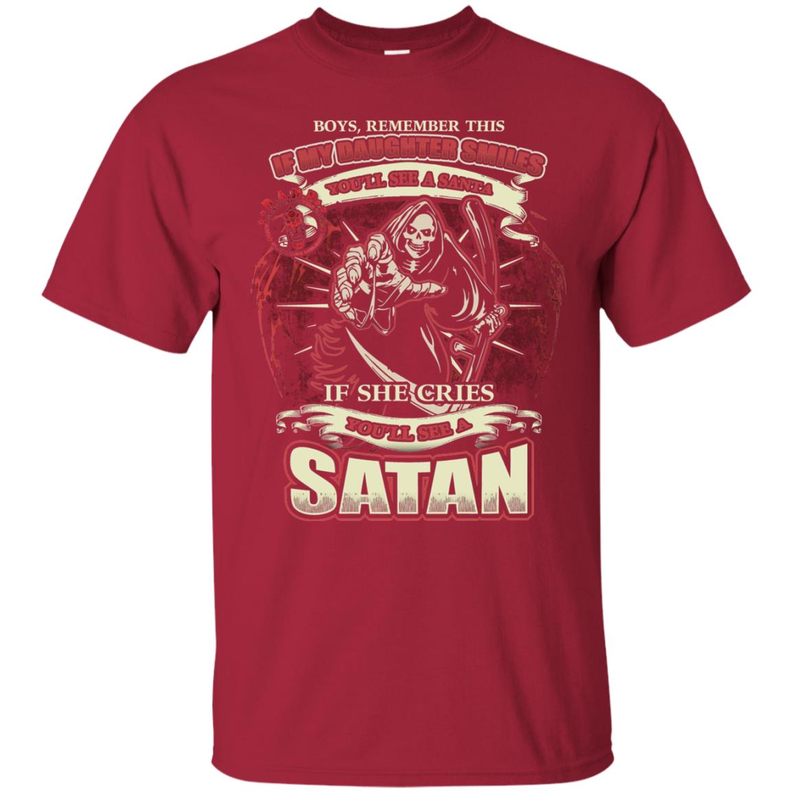 Boys Remember This If My Daughter Smiles You Will See A Santa If She Cries You Will See A Satan Cardinal