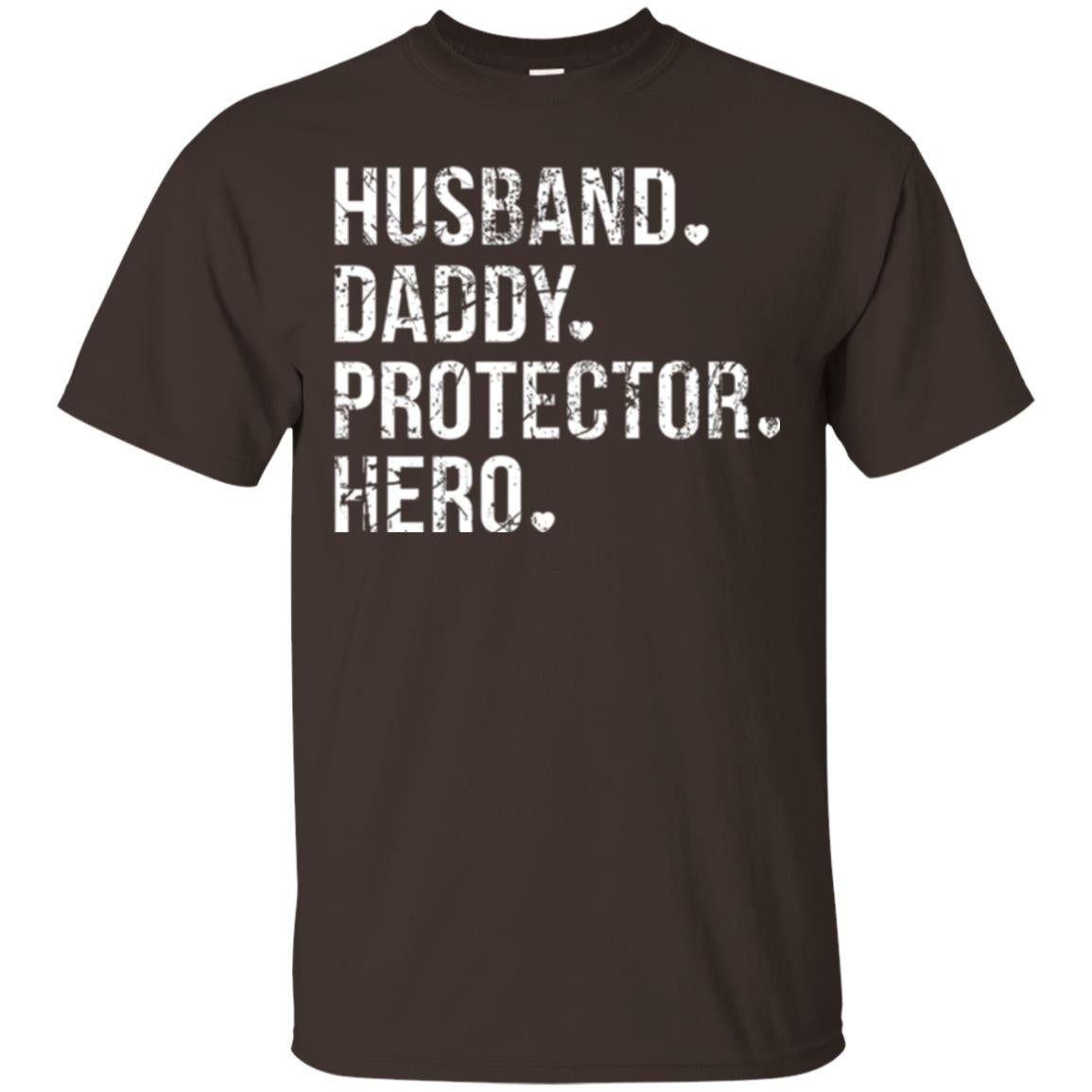 Husband Daddy Protector Hero T-shirt Dark Chocolate