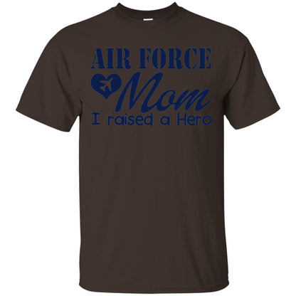 Air Force Mom T-shirt I Raise A Hero Dark Chocolate