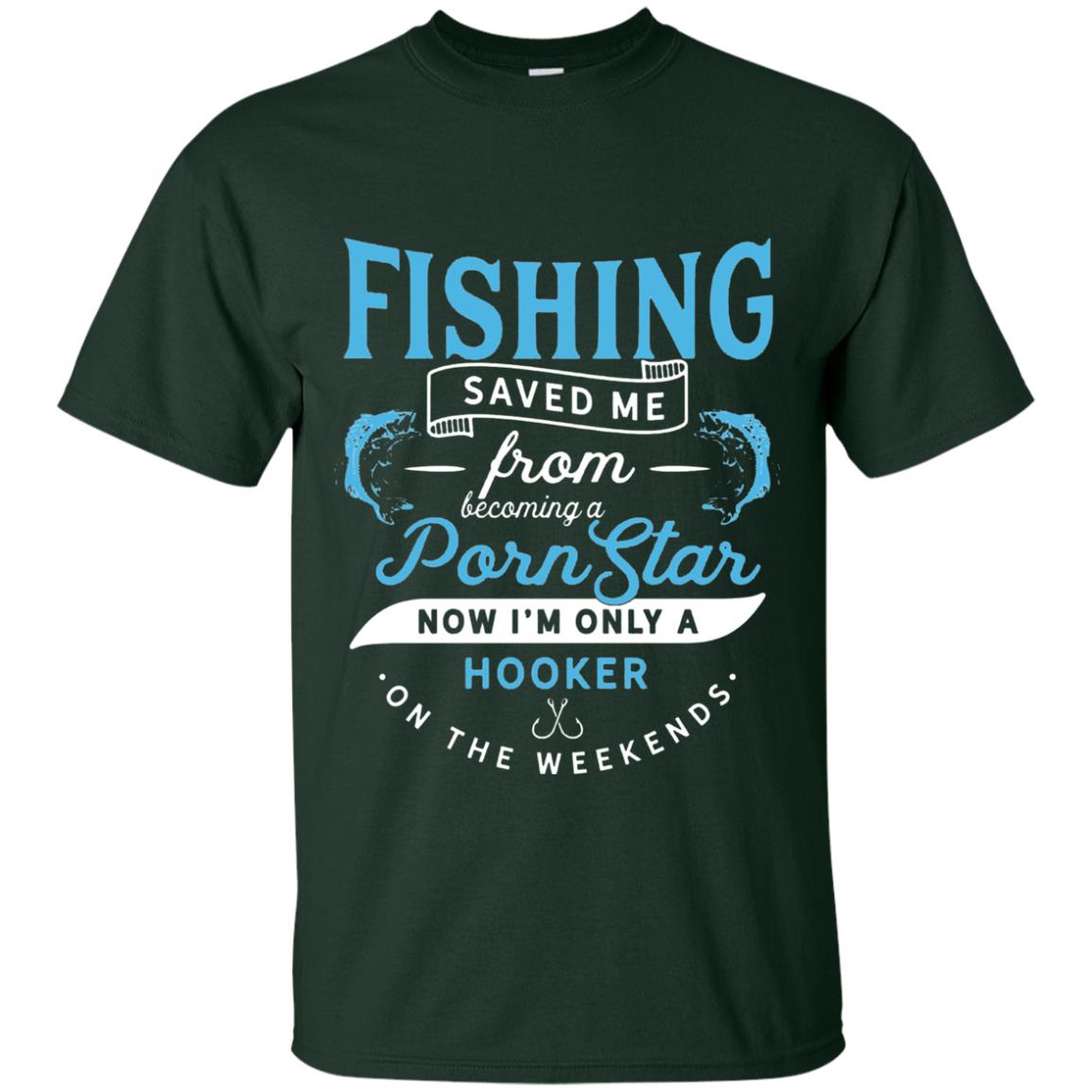 Funny Fishing Tshirts Im Only A Hooker On The Weekends Forest
