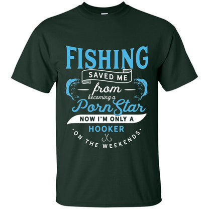 Funny Fishing Tshirts Im Only A Hooker On The Weekends Forest