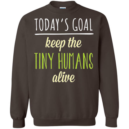 Mommy T-shirt Today_s Goal Keep The Tiny Humans Alive T-shirt Dark Chocolate