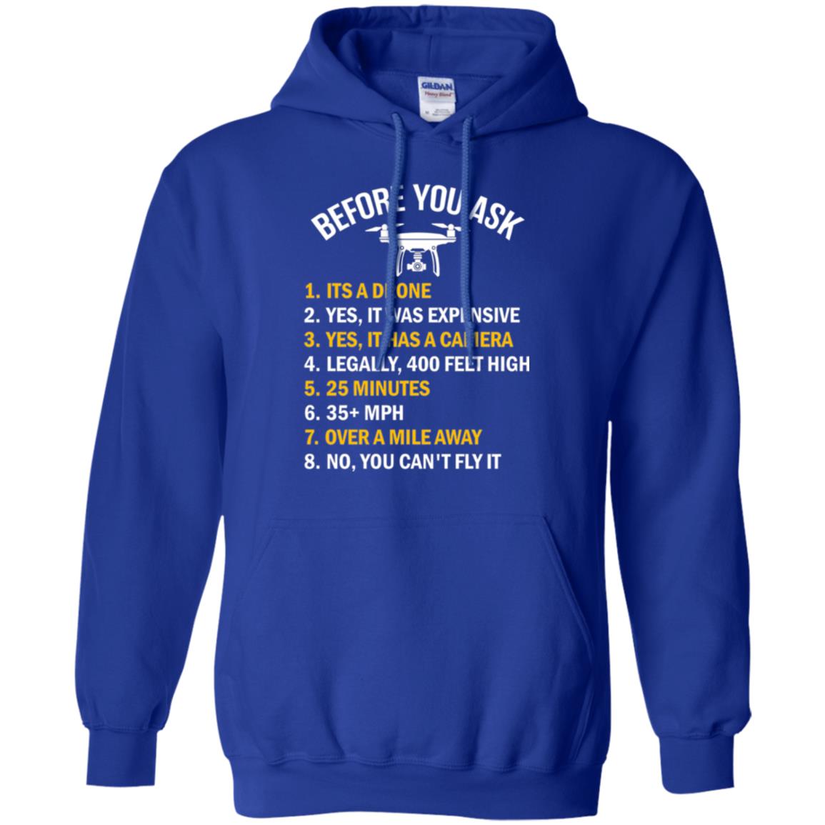Before You Ask Funny Drone T-shirt You Can_t Fly It Royal