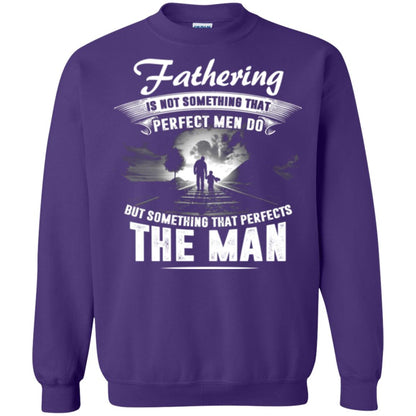 Fathering Is Not Something That Perfect Men Daddy T-shirt Purple